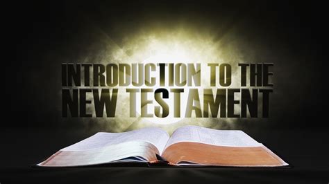 1 Introduction To The New Testament Spotlight On The Word New