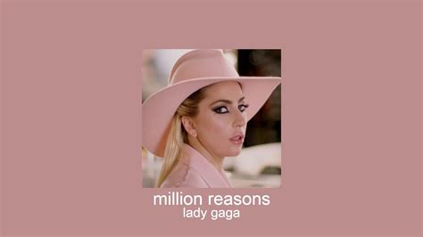 Lady Gaga Million Reasons Slowed Reverb Youtube