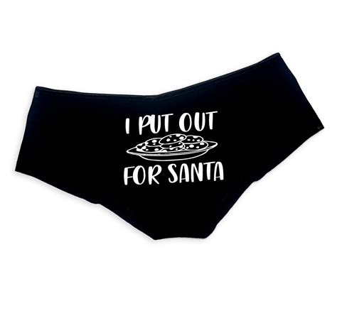 i put out for santa christmas panties holiday t sexy naughty funny slutty panties booty