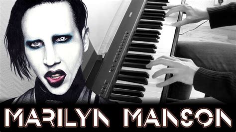 Marilyn Manson The Nobodies Piano Cover Accordi Chordify