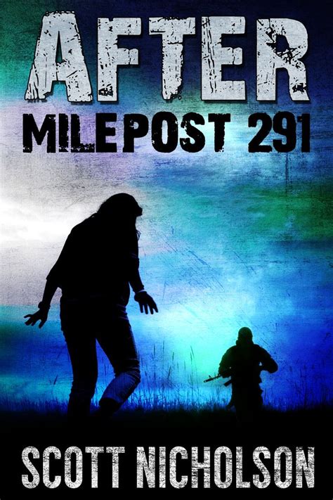 After Milepost 291 After Post Apocalyptic Series Book 3amazon