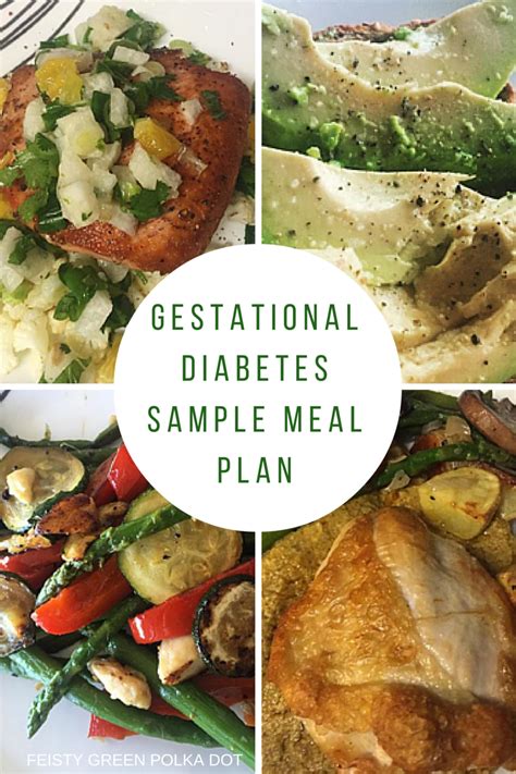 Gestational diabetes might sound like a scary diagnose. Gestational Diabetes: Sample Meal Plan - Feisty Green ...