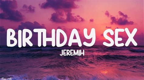 Jeremih Birthday Sex Lyrics Youtube