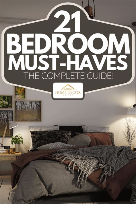 21 Bedroom Must Haves The Complete Guide Home Decor Bliss
