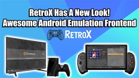Retrox Has A New Look Awesome Android Emulator Frontend Youtube