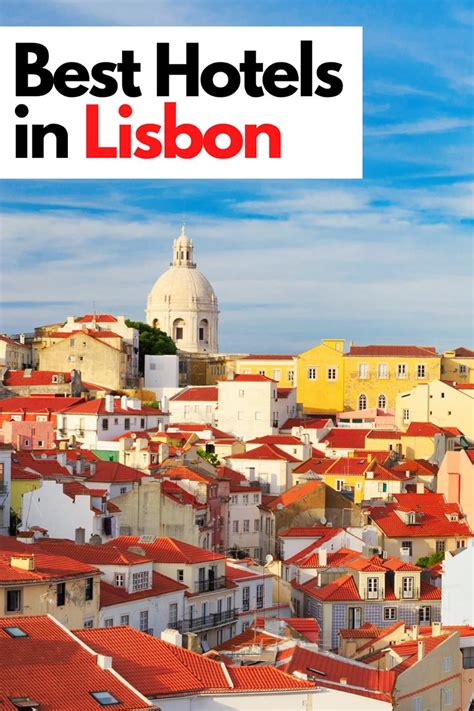 Best Hotels In Lisbon Portugal Travel And Eat
