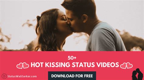 hot kissing love whatsapp status videos free download