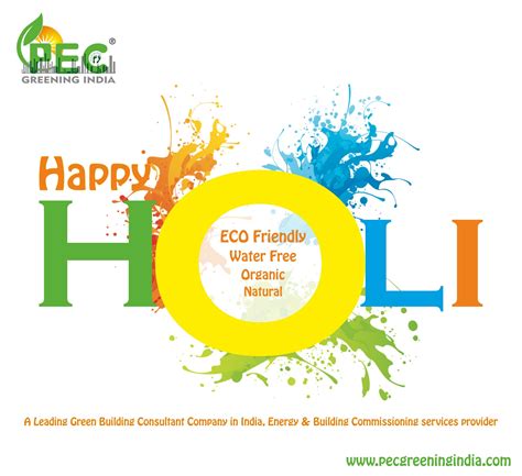 Pecgreeningindia Wishes You All A Happy And Eco Friendly Holi 2019