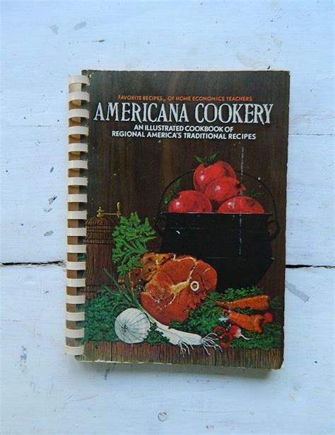 Americana Cookery Favorite Recipes Of Home Economics Teachers Etsy