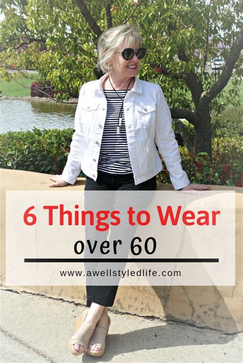 Ideas For What To Wear Over 60 A Well Styled Life® Over 60 Fashion