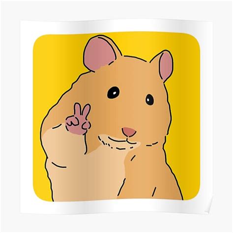 Peace Cute Hamster Meme Poster For Sale By Jebi Garden Redbubble