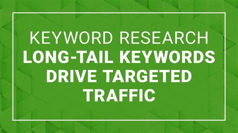Keyword Research Long Tail Keywords Drive Targeted Traffic Youtube