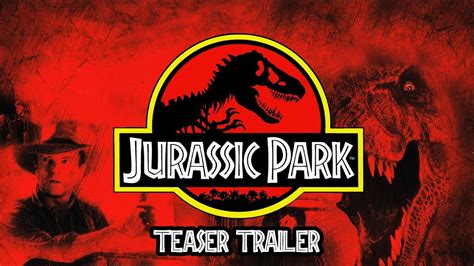 Jurassic Park Teaser Trailer 1993 Youtube