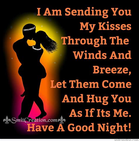 I Am Sending You My Kisses Have A Good Night