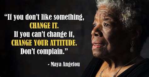 25 Inspirational Maya Angelou Quotes That Will Change Your Life The