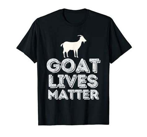 Goat Lives Matter Funny Goat Lover And Farming T T Shirt Funny Goat Lover And Farming Ts In