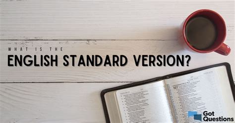 What Is The English Standard Version Esv