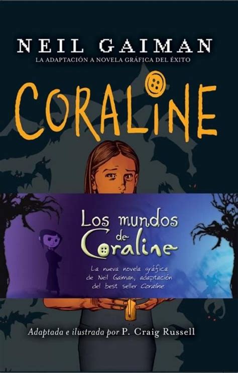 Coraline empieza a pensar que pertenece a este otro mundo. Biblioschool: Libro llevado al Cine : Coraline (Neil Gaiman)