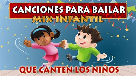 Canciones Infantiles Para Bailar Musica Infantil Videos Para Ni Os