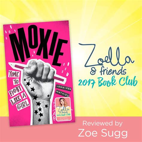 zoella and friends 2017 book club zoe sugg reviews moxie by jennifer mathieu whsmith blog
