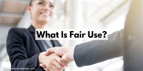Fair Use And Copyright Laws Law Advocate Group Llp