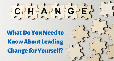 What Do You Need To Know About Leading Change For Yourself Susan M