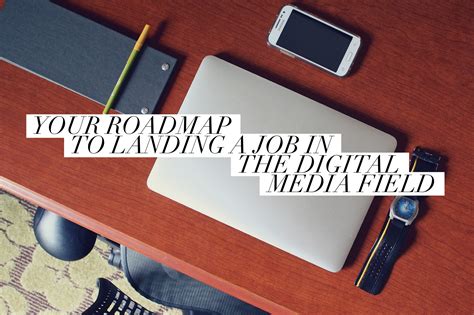Your Roadmap To Landing A Job In The Digital Media Field Platt