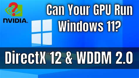 Directx 12 And Wddm 2x Gpu Is Your Graphics Card Compatible With