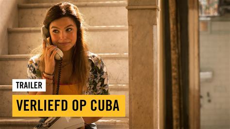 Verliefd Op Cuba Officiële Trailer Youtube