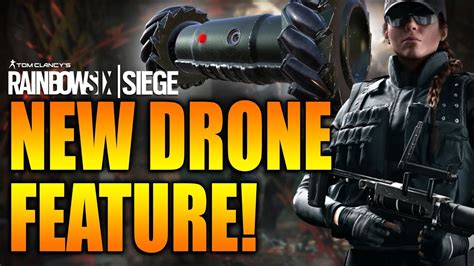 Rainbow Six Siege In Depth New Advanced Drone Feature Youtube