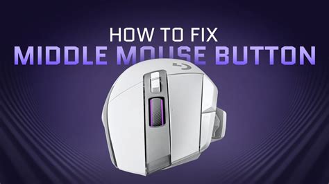 Middle Mouse Button Not Working Our Favorite Quick Fixes