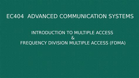Introduction To Multiple Access And Frequency Division Multiple Access
