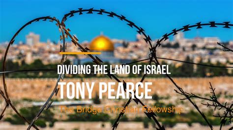 Dividing The Land Of Israel Joel 3 Tony Pearce Youtube