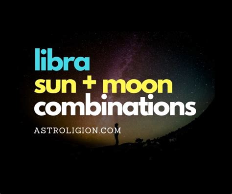 Libra Sun Moon Combinations
