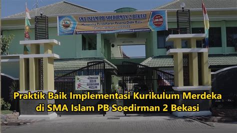Implementasi Kurikulum Merdeka Di Smas Islam Pb Soedirman Bekasi