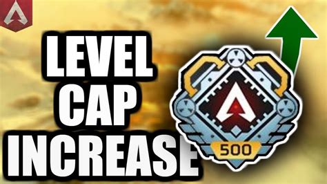 New Level Cap Increase Coming To Apex Legends Youtube