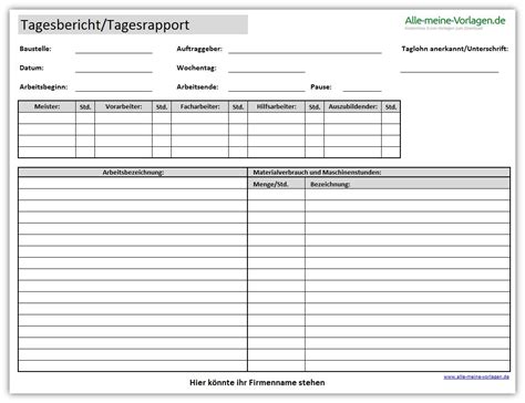 Sämtliche vorlagen können kostenlos und ohne anmeldung bearbeitet und als pdf mit. Tagesbericht oder Tagesrapport | Alle-meine-Vorlagen.de