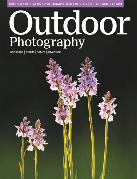 Outdoor Photography Magazine The Home Of Outdoor Photography The