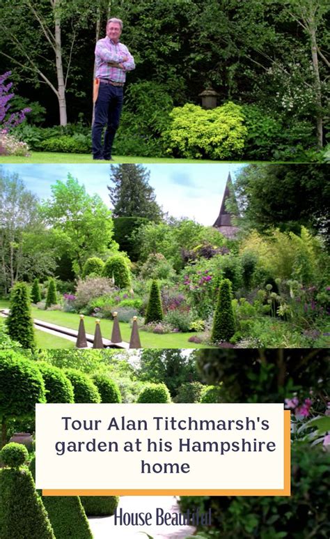 Tour Alan Titchmarshs Hampshire Garden Fyi Its Incredible Alan