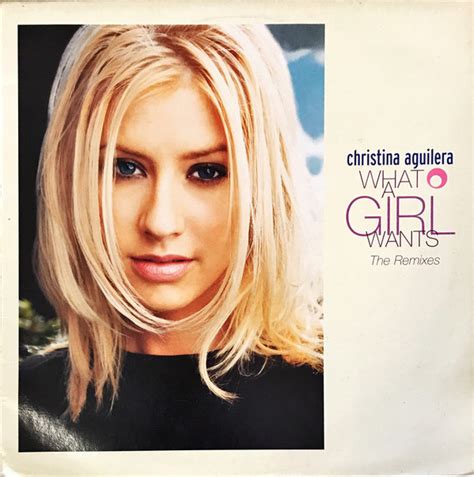 Christina Aguilera What A Girl Wants The Remixes Vinyl 12 33 ⅓ Rpm Discogs