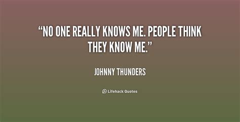 People Think They Know Me Quotes Quotesgram