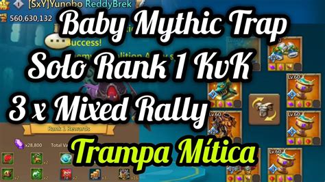 Lords Mobile KvK Highlights Baby Mythic Trap Rank 1 Mixed Rally S