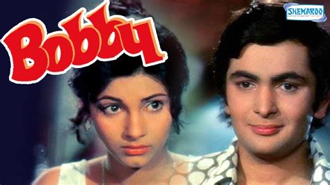 Bobby 1973 Hindi Classic Watch The Full Movie Youtube