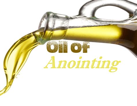 The Oil Of Anointing Faithlife Sermons