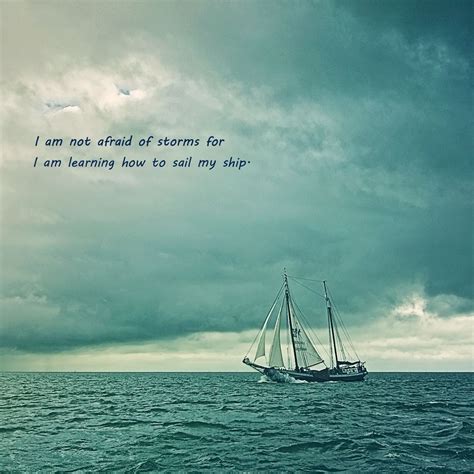 Image Result For Sailing Quote I Am Not Afraid Sailing Quotes