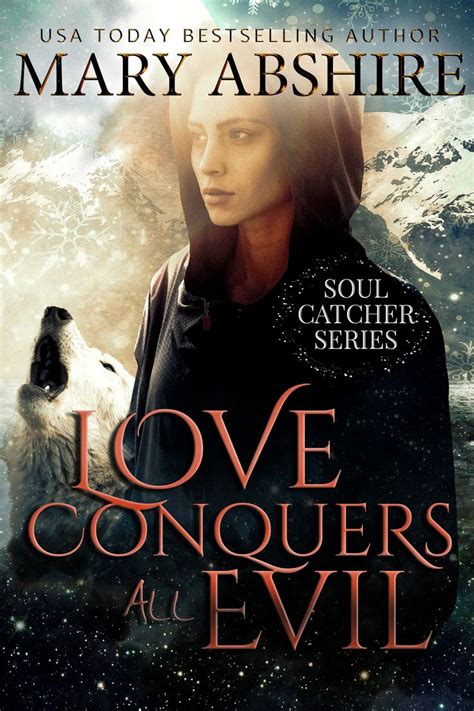 Love Conquers All Evil Love Conquers All Paranormal Romance Fantasy