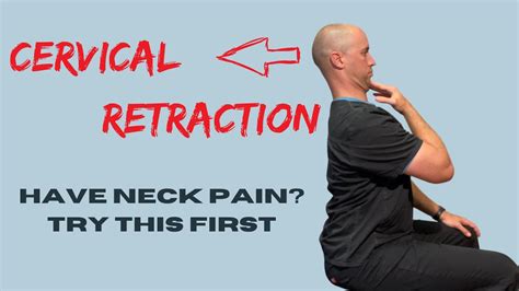 Neck Pain Try This First Cervical Spine Retraction Mckenzie Method Youtube