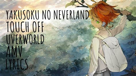 『touch Off Uverworld Yakusoku No Neverland Opening 1 Romanji Traducido Al Español