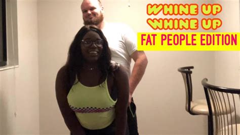 teaching my fiancé how to whine like a jamaican fat people edition youtube