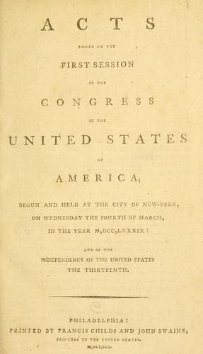 Acts Passed At The First Session Of The Congress Of The United States